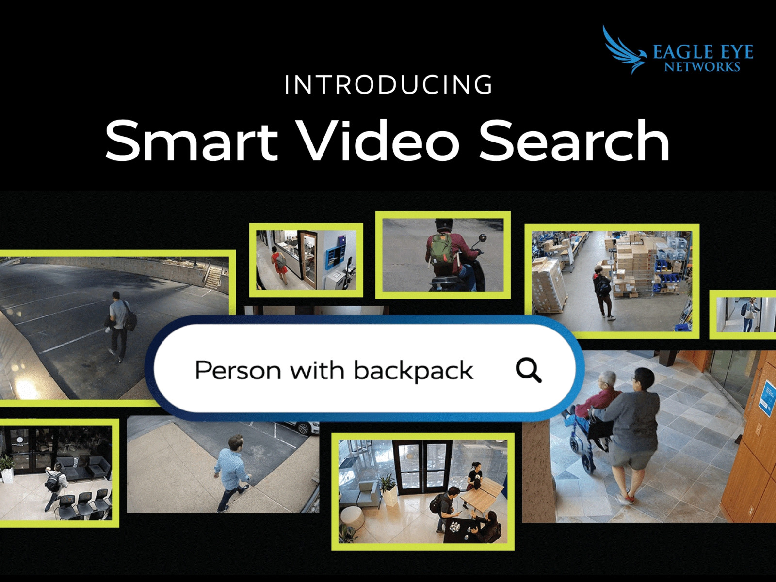 „Smart Video Search“ ermöglicht, schnell alle Kameras und Standorte zu durchsuchen.